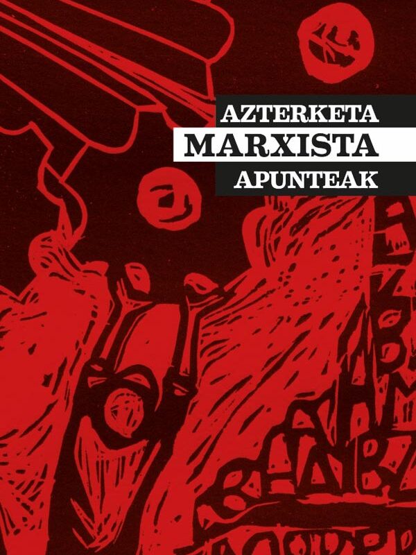 Azterketa Marxista (Apunteak)